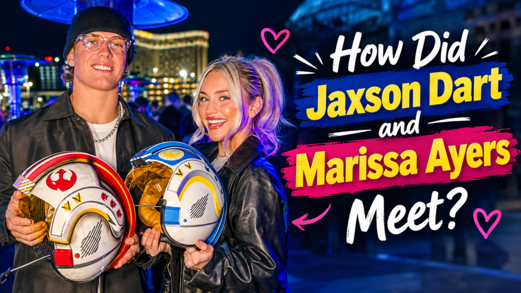 How Did Jaxson Dart and Marissa Ayers Meet