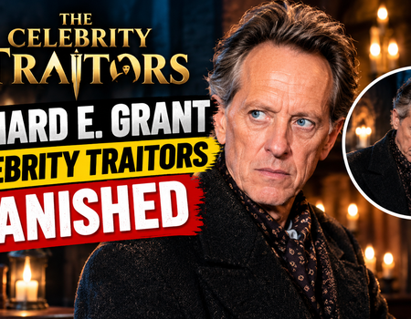 Richard E Grant Celebrity Traitors banished news and reality TV appearance