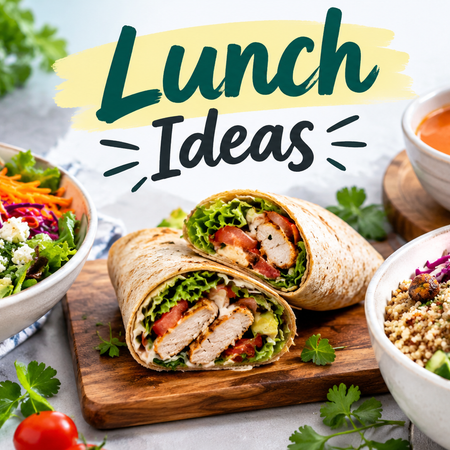 Easy and healthy lunch ideas for busy days